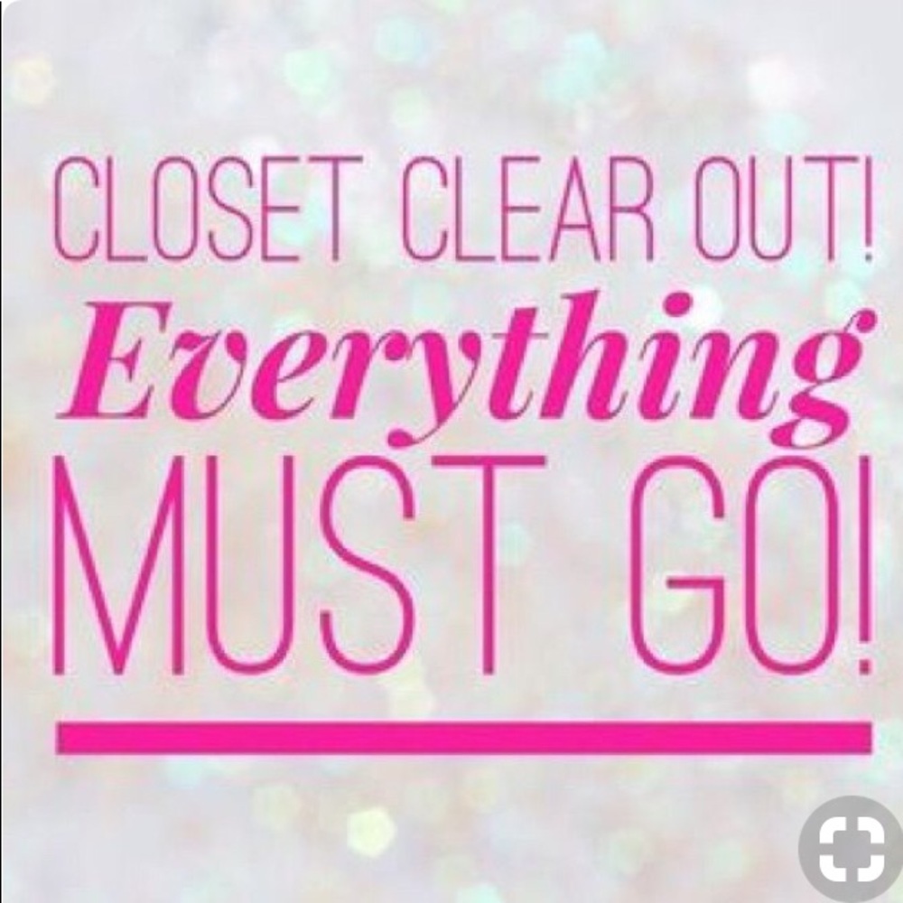 Everything must go!
